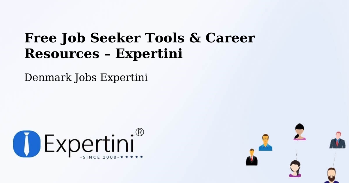 Free Job Seeker Tools & Career Resources – Slangerup - Slangerup, Denmark Jobs Expertini