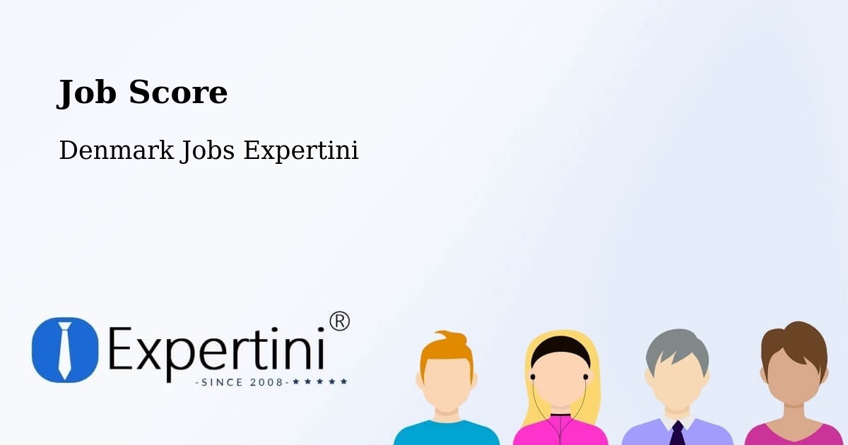 Job Score & Job Description Score Tool – Slangerup - Denmark Jobs Expertini